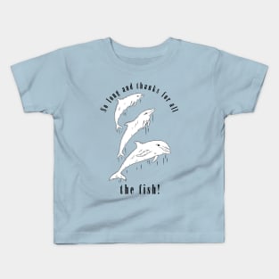 The Fish Kids T-Shirt